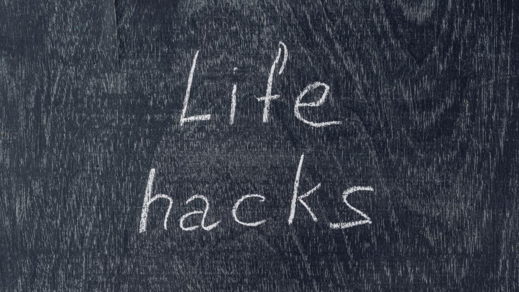 life hacki